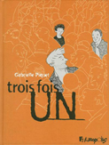 Trois Fois un